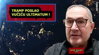 Hitno - Davor Kalajžić javlja: Donald Tramp poslao Vučiću ultimatum! Oskar već potpisao - mora da...