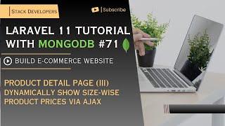 #71 Laravel 11 / MongoDB Course | Product Detail (III) | Show Product Sizes & their Prices via Ajax