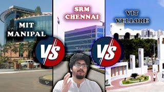 SRM v/s MANIPAL v/s VIT | COMPARING PLACEMENTS | FEST | COLLEGE LIFE | ALUMNI NETWORK | BASIS:FACTS