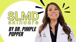 Welcome to SLMD Skincare | Founded by Dr. Sandra Lee AKA Dr. Pimple Popper