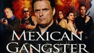 Mexican Gangster | Full Length Action | Free YouTube Movie | English