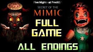 FNAF Secret of the Mimic | Full Game Walkthrough | ALL ENDINGS | No Commentary