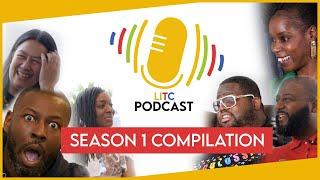 Best of Season 1 Compilation | LITC Podcast