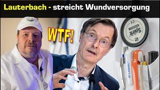 Lauterbach streicht chronisch Kranken die Wundversorgung! - Unfassbar sein Versäumnis