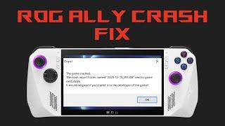 Game Crashing Fix on ASUS ROG Ally