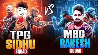 TPG SIDHU VS MBG RAKESH CS-R MATCH MAKING  #TPG #MBG  - Garena Free Fire