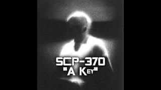 SCP-370 "A Key"