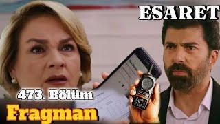 Esaret 473. Bölüm Fragmanı l Anne Ne Yaptığını Biliyorum!