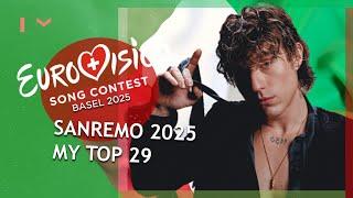 EUROVISION 2025 ITALY: MY TOP 29 (SANREMO 2025)