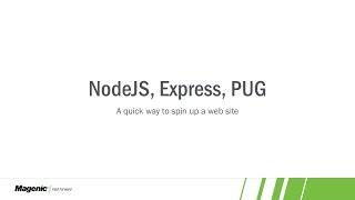 NodeJS + Express + Pug (View Engine)