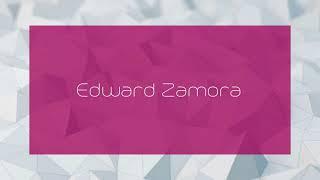 Edward Zamora - appearance