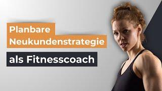 Endlich planbare Neukundengewinnung als Fitnesscoach! | Erfahrungsbericht Luminate GmbH