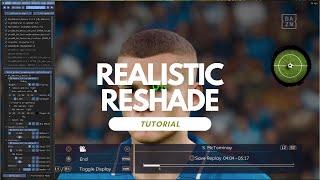 Realistic Football Experience: Ultimate Reshade Installation & Review