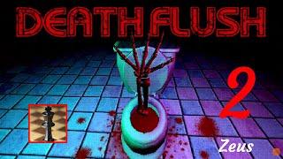 The Toilet of the Fates | Death Flush #2 END