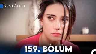 Beni Affet 159. Bölüm