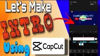 PAANO GUMAWA NG INTRO SA CAPCUT gamit ang iyong Cellphone|| Castor Mix-Tv || #vlog