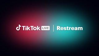 Stream to TikTok Live with Restream