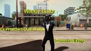 Ex President Akimbos Payday 2 Weekly Builds DamontaeKxng