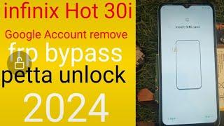 infinix Hot 30i frp bypass udaud PC  //2024. infinix hot 30i Google Account remove