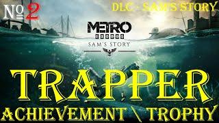 Metro Exodus Enhanced Edition - TRAPPER Achievement \ Trophy - DLC - SAM'S STORY