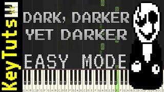 Learn to Play Dark, Darker, Yet Darker (Gaster’s Theme) from Undertale - Easy Mode