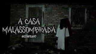 A CASA MALASSOMBRADA - COMPILADO