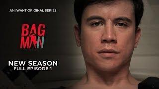 Bagman New Season Full Episode 1 (with English Subtitle) | iWant Original Series