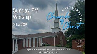 Sunday Evening Worship Service (6 P.M.) - 03/09/2025