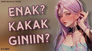 Enak hmm? Kakak giniin? | ASMR Kakak Perempuan | Roleplay Sister | Asmr Indonesia