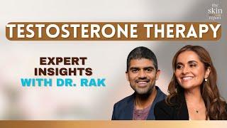 Testosterone Replacement Therapy: Expert Insights with Dr. Rak