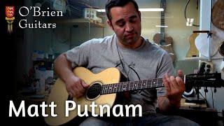 Matt Putnam plays the guitar he built at O'Brien Guitars