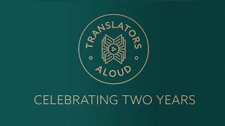 Translators Aloud celebrates 2 years