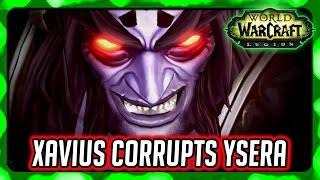 WOW Legion ► XAVIUS Corrupts YSERA Cutscene/Cinematic in Val'Sharah