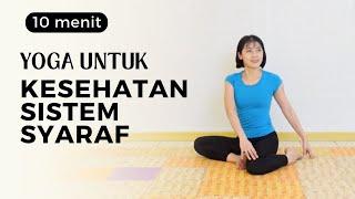 YOGA UNTUK KESEHATAN SISTEM SYARAF - MENSTIMULASI IMUNITAS TUBUH