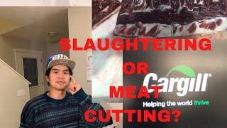 ANO ANG MAS MAGANDANG ARALIN,SLAUGHTERING OR MEAT CUTTING?#butcher #cargill #canada