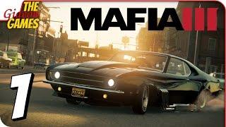 Прохождение MAFIA 3 #1  С ВОЗВРАЩЕНИЕМ!