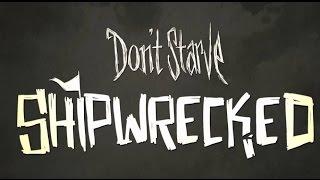 Обустройство базы || Don't Starve:Shipwrecked #2