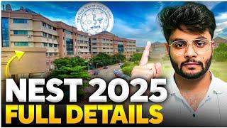 All About NEST 2025  | Eligibility, Cut-Off, Syllabus, Fees, Scholarship, Placement