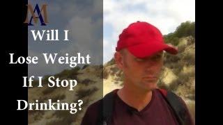 Will I Lose Weight If I Stop Drinking?