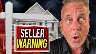 WARNING: 90% Of Home Sellers Are AFRAID To Sell! Avoid These 7 Mistakes!