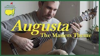 Augusta | The Masters Theme | Fingerstyle Guitar