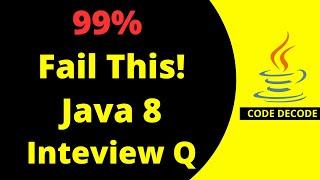 Most Difficult Java 8 Stream Question Every Backend Developer Must Solve! | Code Decode