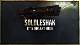 Eve Online - Solo Leshak Fit & Implant Guide