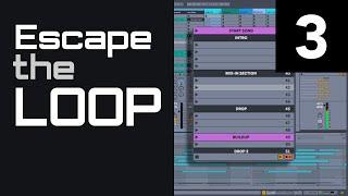 Ep.3 How To Escape the 8-Bar Loop in Ableton Live "Moss Vibes" 99bpm Organic Downtempo