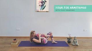 40 Minutes Yoga Sequence For Hamstrings with Vicky