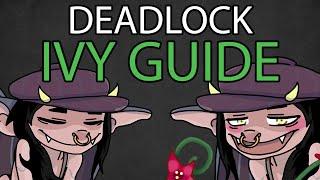 HIGH MMR Ivy Guide | Deadlock