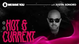 Justin Sonoro - We Rave You Mix | Hot & Current #30