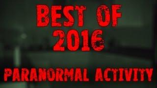 Best of 2016 | Michaeldmagee | Real Paranormal Activity