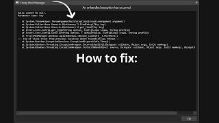 How to fix "A unhandled exception has accrued" in Frosty Mod Manager