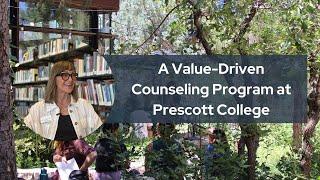 A Value-Driven Counseling Program at Prescott College